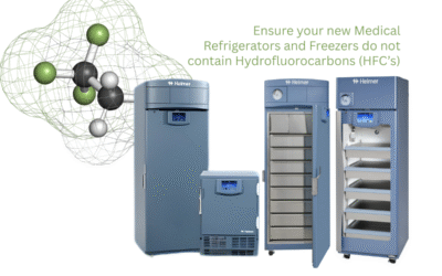 Ensure your new Medical Refrigerators and Freezers do not contain Hydrofluorocarbons (HFC’s)